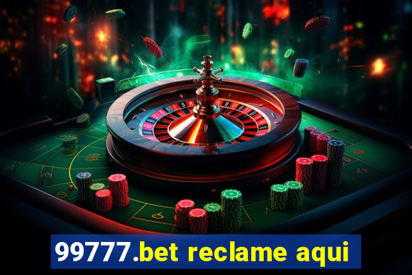 99777.bet reclame aqui